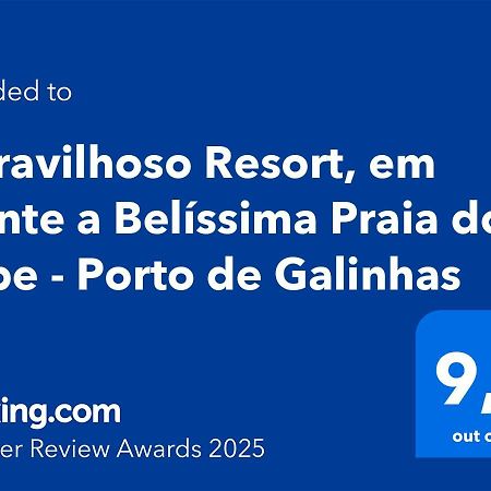 Maravilhoso Resort, Em Frente A Belissima Praia Do Cupe - Pôrto das Galinhas Eksteriør billede